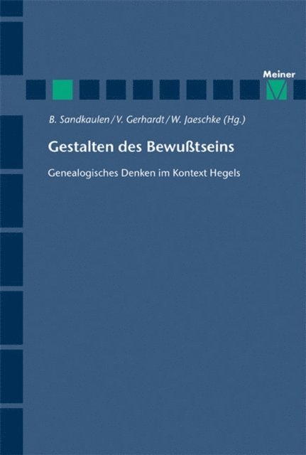 Walter Jaeschke, Volker Gerhardt, Birgit Sandkaulen - Gestalten des Bewußtseins, E-bok