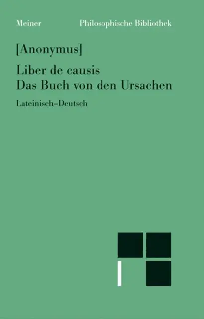 Anonymus - Liber de causis. Das Buch von den Ursachen, E-bok. Tillgänglighet: Lägg i varukorg