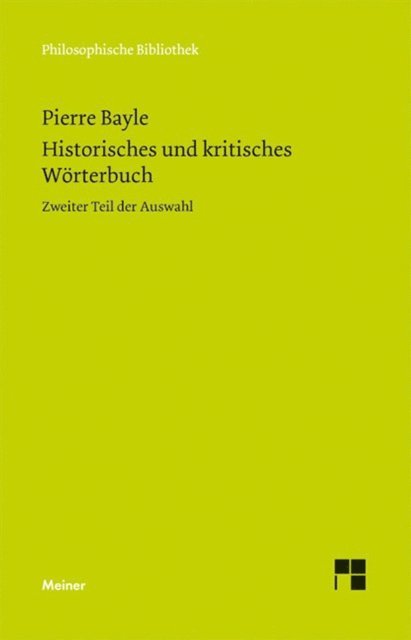 Pierre Bayle, Lothar Kreimendahl, Gunter Gawlick - Historisches und kritisches Wörterbuch, E-bok