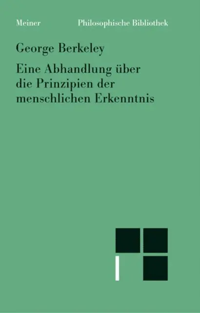 George Berkeley, Arend Kulenkampff - Eine Abhandlung über die Prinzipien der menschlichen Erkenntnis, E-bok. Tillgänglighet: Lägg i varukorg