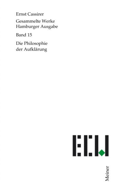 Ernst Cassirer, Birgit Recki - Die Philosophie der Aufklärung, E-bok
