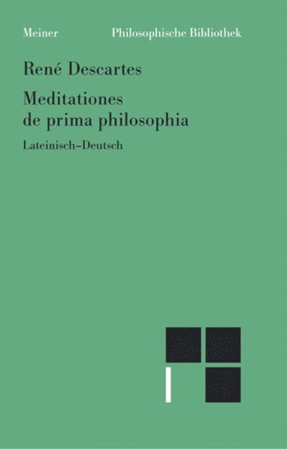 Rene Descartes, Christian Wohlers - Meditationes de prima philosophia, E-bok