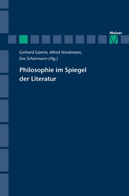 Eva Schurmann, Alfred Nordmann, Gerhard Gamm - Philosophie im Spiegel der Literatur, E-bok