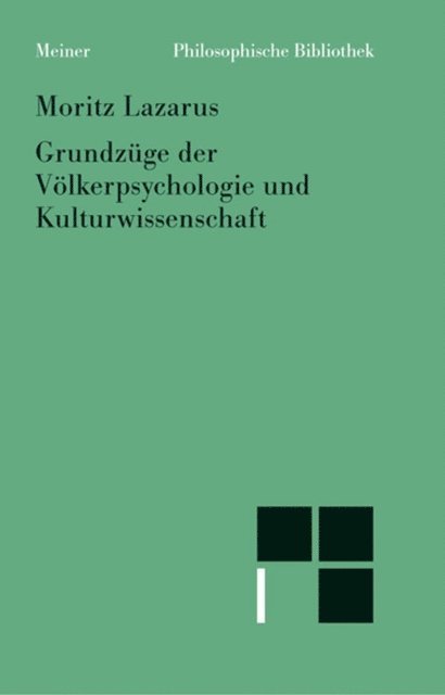 Moritz Lazarus, Klaus Christian Kohnke - Grundzüge der Völkerpsychologie und Kulturwissenschaft, E-bok