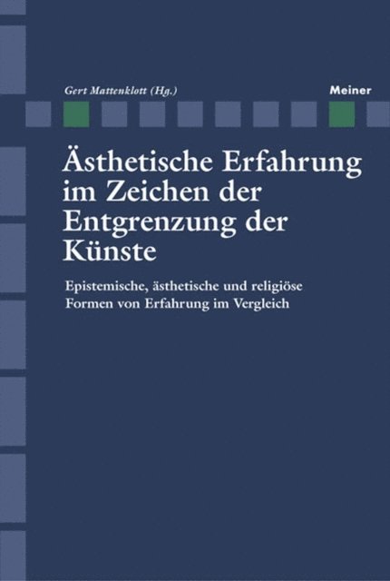 Gert Mattenklott - Ästhetische Erfahrung im Zeichen der Entgrenzung der Künste, E-bok