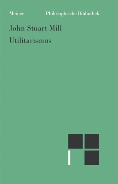 John Stuart Mill - Utilitarismus, E-bok