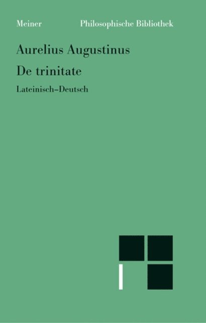 Aurelius Augustinus, Johann Kreuzer - De trinitate, E-bok
