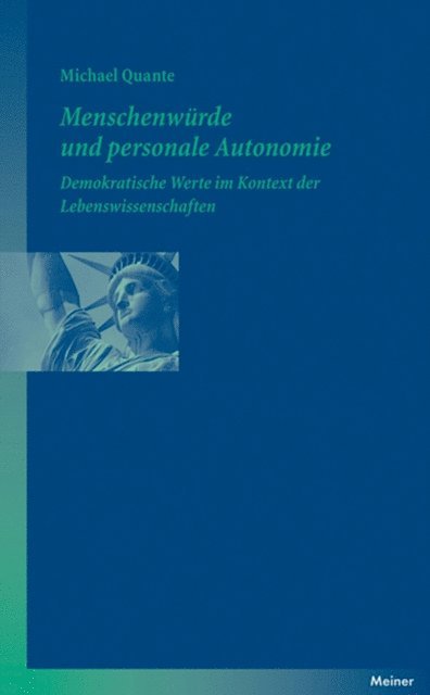 Michael Quante - Menschenwürde und personale Autonomie, E-bok