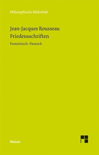 Jean-Jacques Rousseau, Michael Kohler - Friedensschriften, E-bok