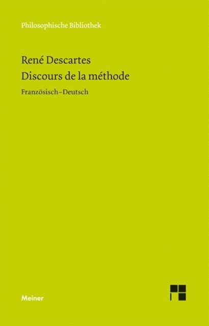 Rene Descartes, Christian Wohlers - Discours de la Méthode, E-bok