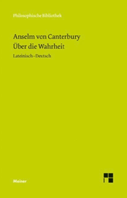 Anselm von Canterbury, Markus Enders - Über die Wahrheit, E-bok