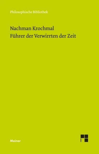 Nachman Krochmal, Andreas Lehnardt - Führer der Verwirrten der Zeit. Bände 1 und 2, E-bok