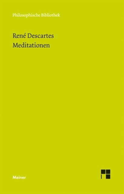 Rene Descartes, Christian Wohlers - Meditationen, E-bok