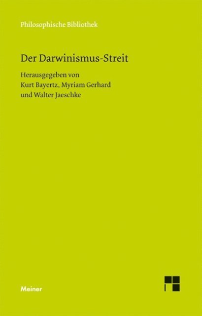 Walter Jaeschke, Myriam Gerhard, Kurt Bayertz - Der Darwinismus-Streit, E-bok