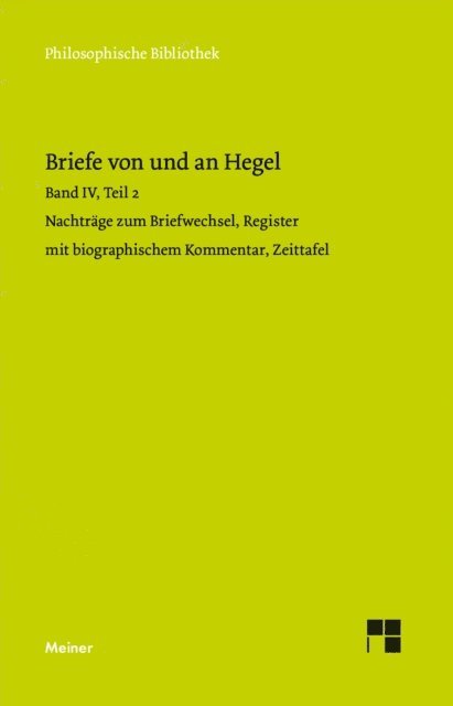 Georg Wilhelm Friedrich Hegel, Friedhelm Nicolin - Briefe von und an Hegel. Band 4, Teil 2, E-bok