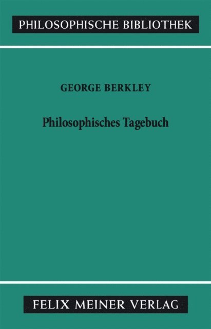 George Berkeley, Wolfgang Breidert - Philosophisches Tagebuch, E-bok