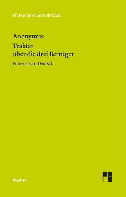 Anonymus, Winfried Schroder - Traktat über die drei Betrüger, E-bok