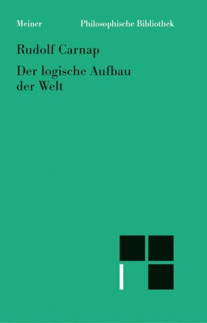 Rudolf Carnap - Der logische Aufbau der Welt, E-bok