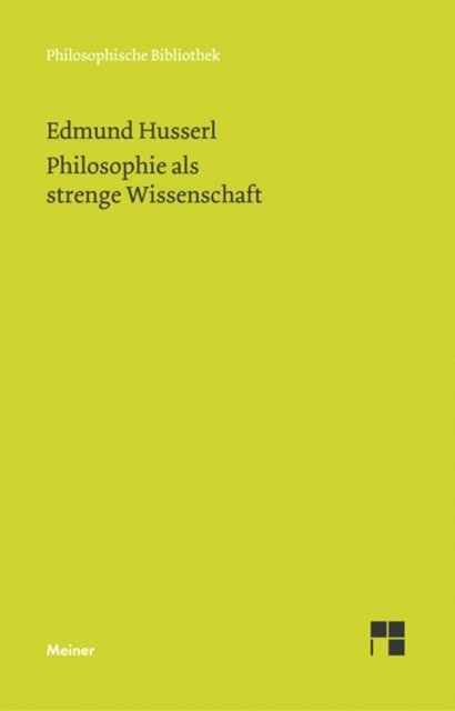 Edmund Husserl, Eduard Marbach - Philosophie als strenge Wissenschaft, E-bok