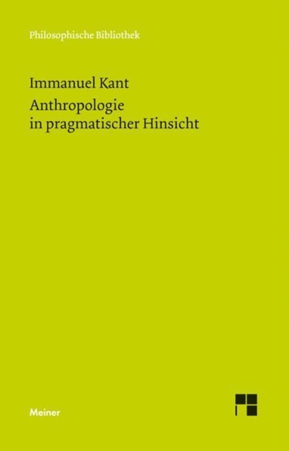 Immanuel Kant, Reinhard Brandt - Anthropologie in pragmatischer Hinsicht, E-bok
