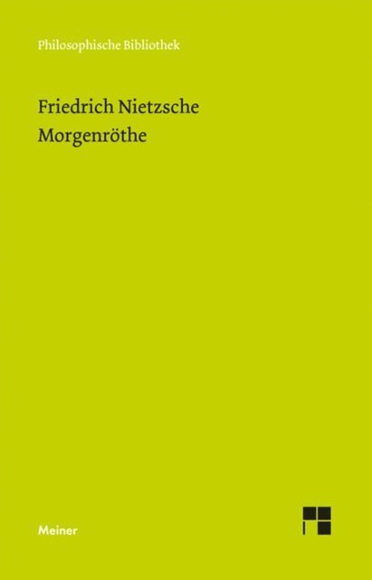 Friedrich Nietzsche, Claus-Artur Scheier - Morgenröthe (Neue Ausgabe 1887), E-bok