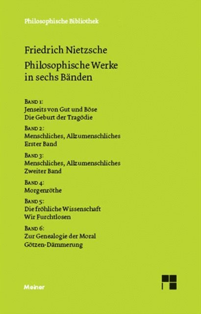 Friedrich Nietzsche, Claus-Artur Scheier - Philosophische Werke in sechs Bänden, E-bok