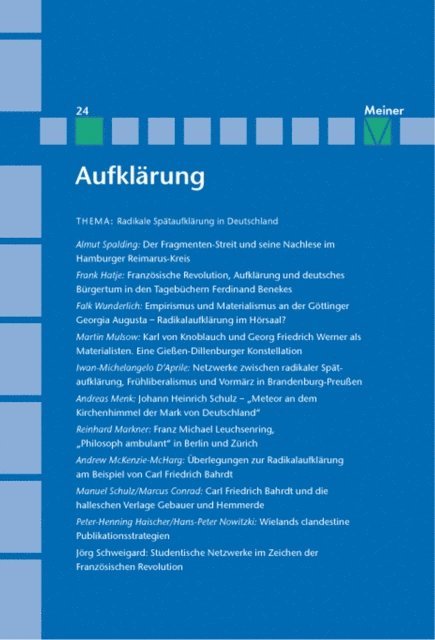 Guido Naschert, Friedrich Vollhardt, Lothar Kreimendahl, Martin Mulsow - Aufklärung, Band 24: Radikale Spätaufklärung in Deutschland, E-bok