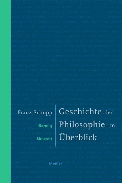Franz Schupp - Geschichte der Philosophie im Überblick. Band 3. Neuzeit, E-bok