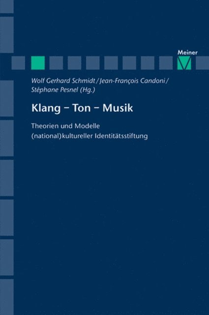 Stephane Pesnel, Jean-Francois Candoni, Wolf Gerhard Schmidt - Klang – Ton – Musik, E-bok