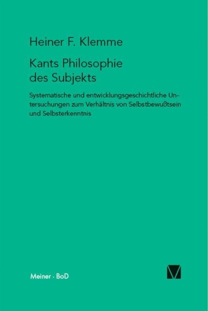 Heiner F. Klemme - Kants Philosophie des Subjekts, E-bok