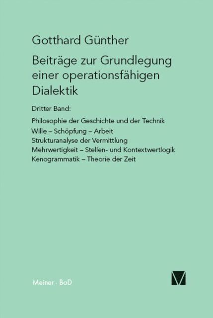 Gotthard Gunther - Beiträge zur Grundlegung einer operationsfähigen Dialektik (III), E-bok