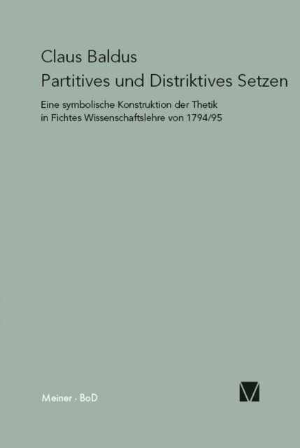 Claus Baldus - Partitives und Distriktives Setzen, E-bok