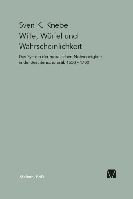 Sven K. Knebel - Wille, Würfel und Wahrscheinlichkeit, E-bok