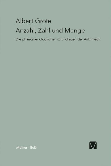Albert Grote - Anzahl, Zahl und Menge, E-bok