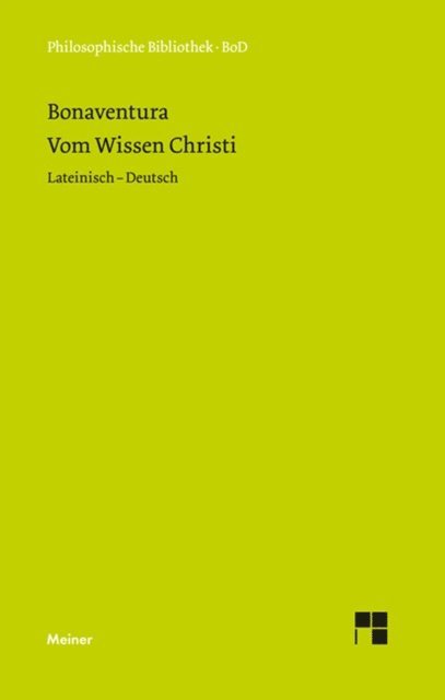 Bonaventura, Andreas Speer - Vom Wissen Christi, E-bok