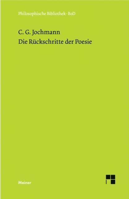 Carl Gustav Jochmann, Ulrich Kronauer - Die Rückschritte der Poesie, E-bok