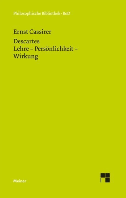 Ernst Cassirer, Rainer A. Bast - Descartes, E-bok