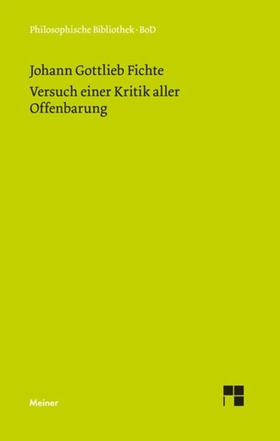 Johann Gottlieb Fichte, Hansjurgen Verweyen - Versuch einer Kritik aller Offenbarung (1792), E-bok