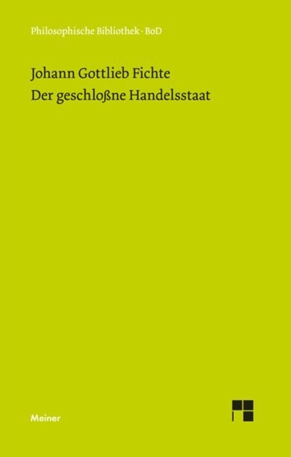 Johann Gottlieb Fichte, Hans Hirsch - Der geschlossne Handelsstaat, E-bok