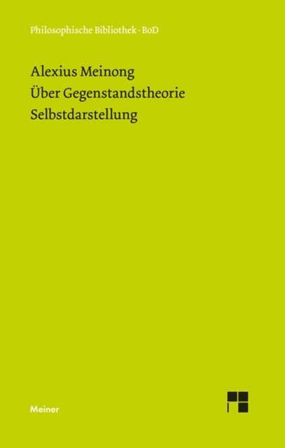 Alexius Meinong, Josef M. Werle - Über Gegenstandstheorie. Selbstdarstellung, E-bok