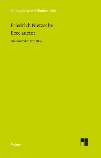 Friedrich Nietzsche, Claus-Artur Scheier - Ecce auctor, E-bok