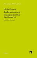 Trialogus de possest. Dreiergesprÿch über das Können-Ist