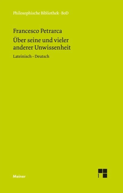 Francesco Petrarca, August Buck - Über seine und vieler anderer Unwissenheit, E-bok