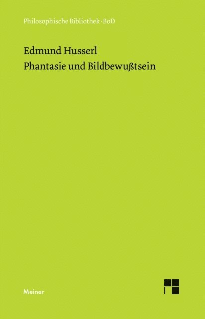 Edmund Husserl, Eduard Marbach - Phantasie und Bildbewußtsein, E-bok