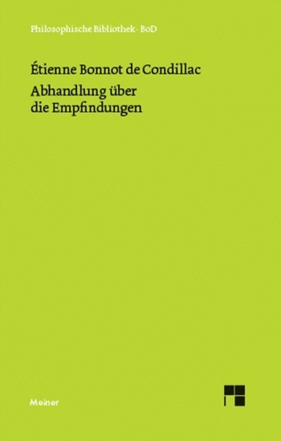 Etienne Bonnot de Condillac, Lothar Kreimendahl - Abhandlung über die Empfindungen, E-bok