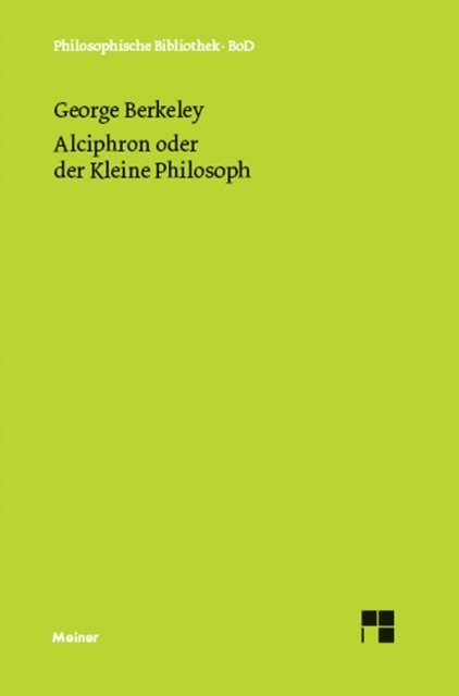 George Berkeley, Wolfgang Breidert - Alciphron oder der Kleine Philosoph, E-bok