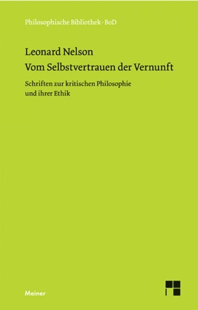 Leonard Nelson, Grete Henry-Hermann - Vom Selbstvertrauen der Vernunft, E-bok