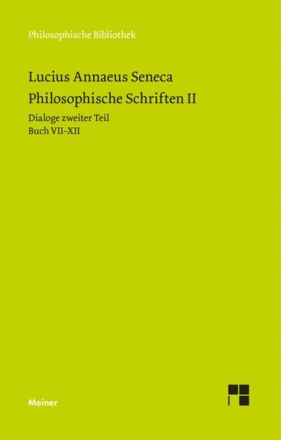 Seneca, Otto Apelt - Philosophische Schriften II, E-bok