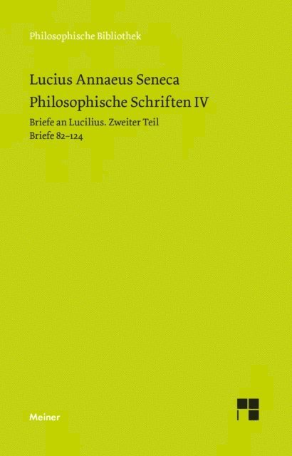 Seneca, Otto Apelt - Philosophische Schriften IV, E-bok