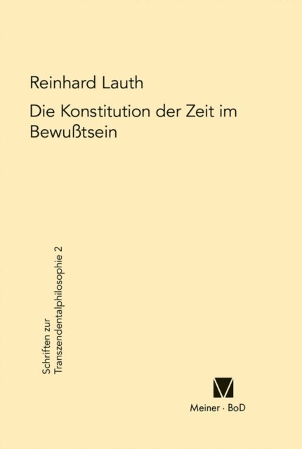 Reinhard Lauth - Die Konstitution der Zeit im Bewusstsein, E-bok